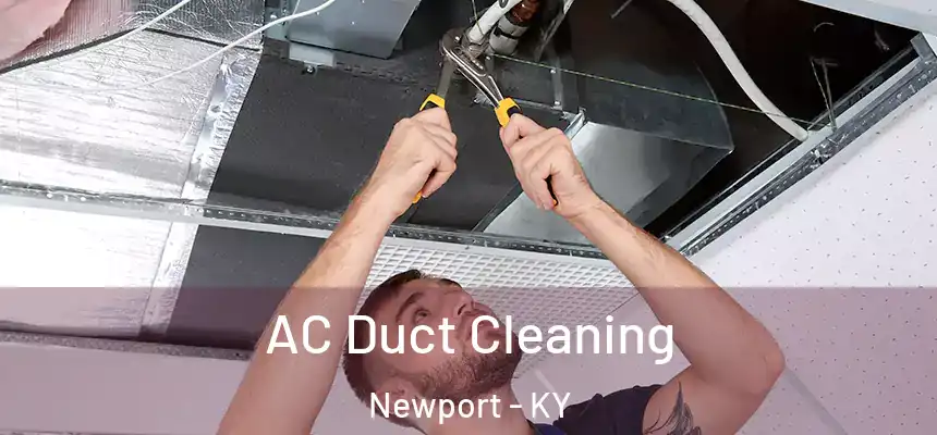 AC Duct Cleaning Newport - KY